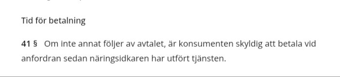 Textutdrag från konsumenttjänstlagen paragraf 41 om tid för betalning vid utförd tjänst.