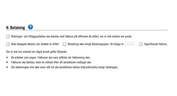 Formuläravsnitt om betalning med kryssrutor för olika betalningsvillkor, inklusive faktura och betalningsplan, utan val för förskottsbetalning.