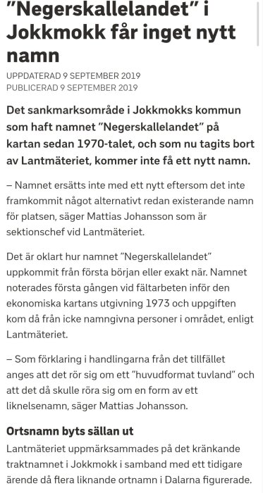 Tidningsartikel om platsnamnet "Negerskallelandet" i Jokkmokk som inte får ett nytt namn, med uttalande från Lantmäteriet.