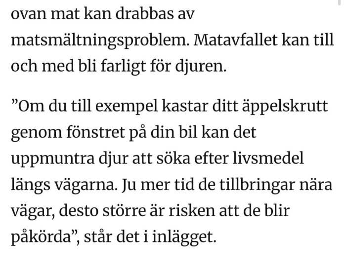 Textutdrag om farorna med att kasta äppelskrutt ur bilfönstret, risk för djur vid vägar.