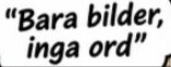 Texten "Bara bilder, inga ord" i pratbubbla.