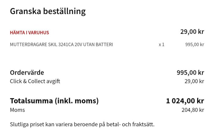 Kvitto för köp av mutterdragare med avgift för "Hämta i varuhus" eller "Click & Collect" på 29 kr, totalsumma 1024 kr.